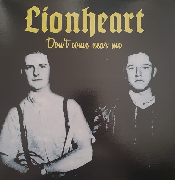 Lionheart  "Don't Come Near Me" LP